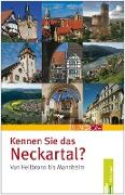 Kennen Sie das Neckartal von Heilbronn bis Mannheim?