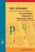 Diccionario para la corrección terminológica en psicopatología, psiquiatría y psicología clínica