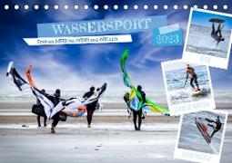 Wassersport - Spaß am Meer bei Wind und Wellen (Tischkalender 2023 DIN A5 quer)