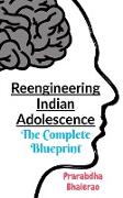 Reengineering Indian Adolescence
