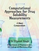 Computational Approaches for Drug Solubility Measurements