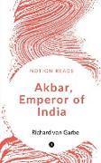 Akbar, Emperor of India