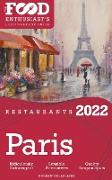 2022 Paris Restaurants - The Food Enthusiast's Long Weekend Guide