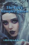 The Fairy Vampire Queen