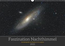 Faszination Nachthimmel (Wandkalender 2023 DIN A3 quer)