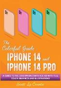 The Colorful Guide to the iPhone 14 and iPhone 14 Pro