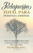 Relajación Total para Personas Ansiosas