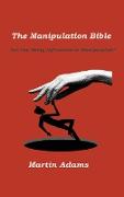 The Manipulation Bible