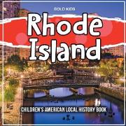 Rhode Island: Children's American Local History Book