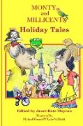 Monty and Millicent's Holiday Tales