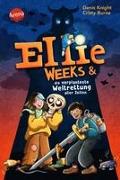 Ellie Weeks & die verplanteste Weltrettung aller Zeiten