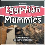 Egyptian Mummies A Different Look At Them Children's History Book