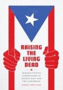 Raising the Living Dead