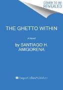 The Ghetto Within