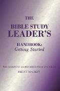 The Bible Study Leader's Handbook