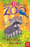 Zoe's Rescue Zoo: The Rascally Raccoon
