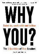 Why Listen To, Work With and Follow You?