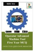 Operator Advanced Machine Tool First Year MCQ