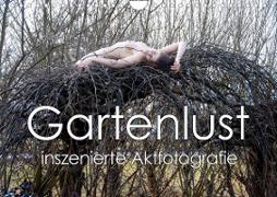 Gartenlust - inszenierte Aktfotografie (Wandkalender 2023 DIN A4 quer)