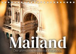 Mailand - Die ultimative Modestadt Europas. (Tischkalender 2023 DIN A5 quer)