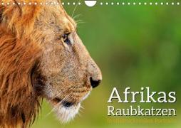 Afrikas Raubkatzen in eindrucksvollen Portraits (Wandkalender 2023 DIN A4 quer)