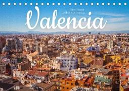 Valencia - Eine Stadt voller Kontraste. (Tischkalender 2023 DIN A5 quer)