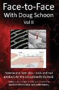 Face-To-Face with Doug Schoon Volume II: Science and Facts about Nails/nail Products for the Educationally Inclined