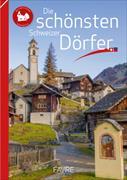 Die schönsten Schweizer Dörfer