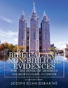 Biblical and Non-Biblical Evidences For The Book of Mormon