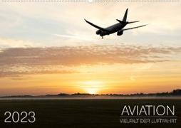 Aviation 2023 - Vielfalt der Luftfahrt (Wandkalender 2023 DIN A2 quer)