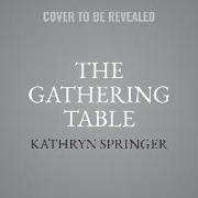 The Gathering Table