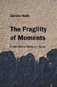 The Fragility of Moments