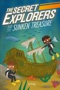 The Secret Explorers and the Sunken Treasure