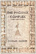 The Phoenix Complex