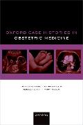 Oxford Case Histories in Obstetric Medicine