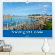 Streifzug auf Usedom (Premium, hochwertiger DIN A2 Wandkalender 2023, Kunstdruck in Hochglanz)