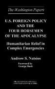 U.S. Foreign Policy and the Four Horsemen of the Apocalypse