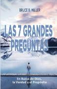 Las 7 Grandes Preguntas