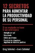 12 Secretos para aumentar la productividad de su personal