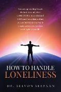 How To Handle Loneliness