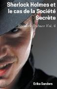 Sherlock Holmes et le Cas de la Société Secrète