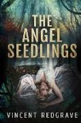 The Angel Seedlings