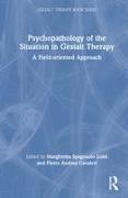 Psychopathology of the Situation in Gestalt Therapy