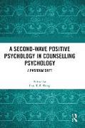 A Second-Wave Positive Psychology in Counselling Psychology