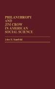 Philanthropy and Jim Crow in American Social Science