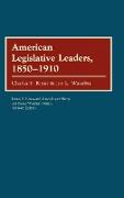 American Legislative Leaders, 1850-1910