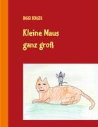 Kleine Maus ganz gross