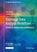 Bioimage Data Analysis Workflows ¿ Advanced Components and Methods