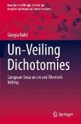 Un-Veiling Dichotomies