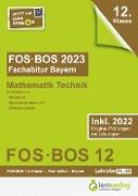 Abiturprüfung FOS/BOS Bayern 2023 Mathematik Technik 12. Klasse
